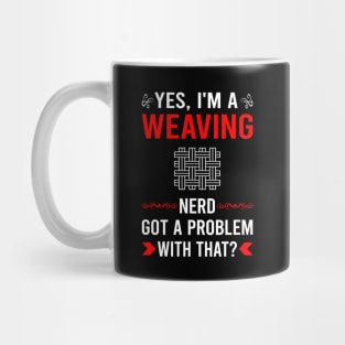 Got Problem Weaving Weaver Mug
